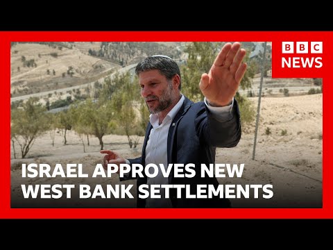 以色列準許在被佔領的西岸興建 19 個新定居點 | BBC News (Israel approves 19 new settlements in occupied West Bank | BBC News)