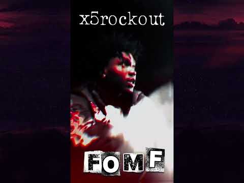  x5rockout - FOMF