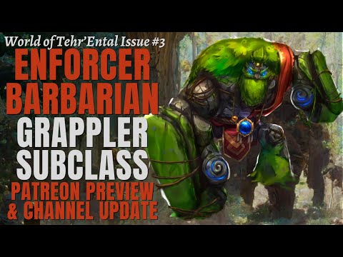 NEW Ascendant Grappler Subclass, Race, Spells, Magic Items, & Monster PREVIEW & Channel Update!