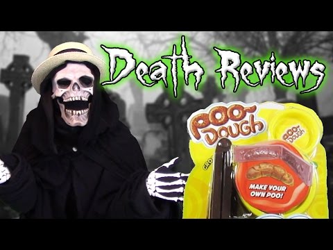 Death Reviews: Poo Dough