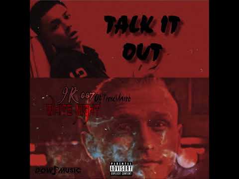 G Night x JR007 of TrenchMobb -Talk It Out