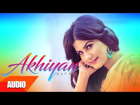 Akhiyan (Full Audio) — watch video