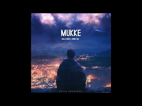GALLO NERO Feat. BONEZ MC - MUKKE (Slowed by DEVIL)