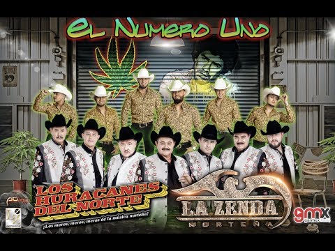 Los Huracanes del Norte & La Zenda Norteña - El Numero Uno (Video Lyric)