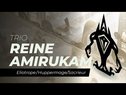 Reine amirukam TRIO Eliotrope/Huppermage/Sacrieur