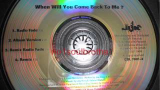 Club Nouveau "When Will You Come Back To Me" (Remix Radio Fade)