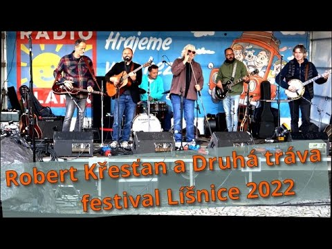 Robert Křesťan a Druhá tráva - festival Líšnice