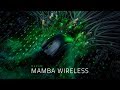 Razer Mamba Wireless | Untethered. Unleashed. Unstoppable.