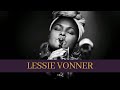 The Working Artist Project Presents Lessie Vonner