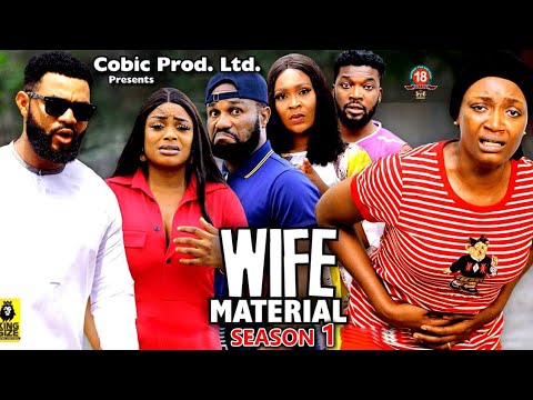 WIFE MATERIAL SEASON 1(New Trending Movie)Flashboy&Adaeze Eluke 2023 Latest Nigerian Nollywood Movie