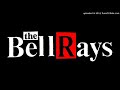 The Bellrays - Mine All Mine