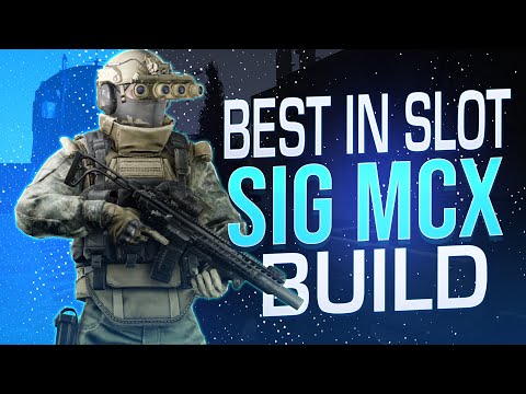 THE BEST IN SLOT SIG MCX BUILD - Escape from Tarkov