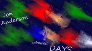 Jon Anderson coloured DAYS