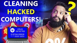 How To Clean Hacked Computers Completely!