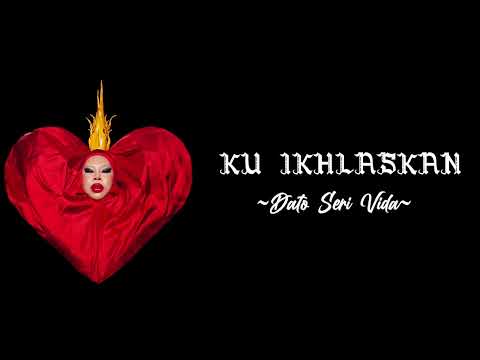 DATO SERI VIDA - KU IKHLASKAN ( OFFICIAL LYRIC VIDEO )