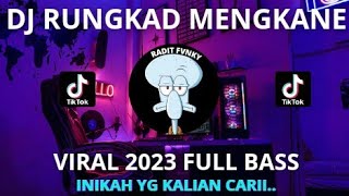 Download lagu DJ RUNGKAD MENGKANE  SLOWED REVERB || VIRAL TIKTOK || SLOW BASS || mp3