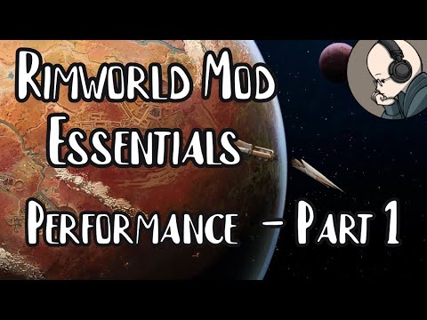 Rimworld Performance Mods