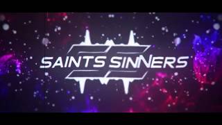 OFFICIAL INTRO SAINTS SINNERS