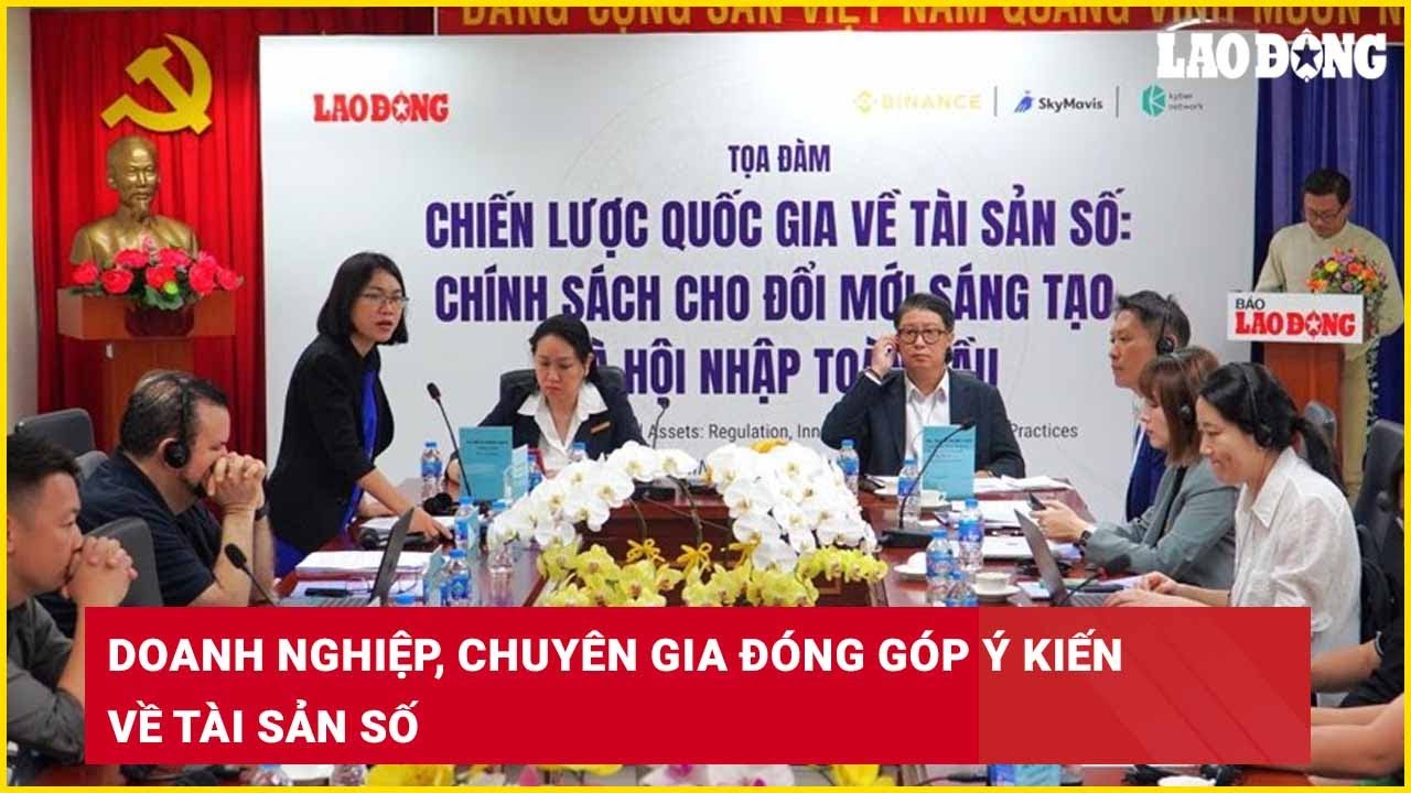 Doanh nghiệp, chuyên gia đóng góp ý kiến về tài sản số