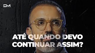 ATÉ QUANDO DEVO CONTINUAR ASSIM? | MOTIVACIONAL - Som de chuva