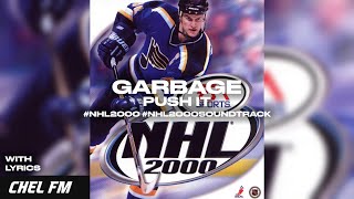 Garbage - Push It (+ Lyrics) - NHL 2000 Soundtrack