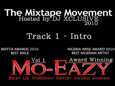 intro - The Mixtape Movement vol 1(TMM) - Mo Eazy