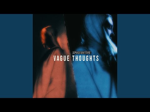 Vague Thoughts