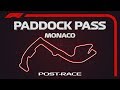 F1 Paddock Pass: Post-Race At The 2019 Monaco Grand Prix