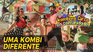 KOMBI NO CIRCO NA COMUNIDADE SÃO PEDRO