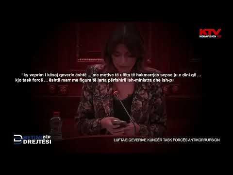 Lufta e Qeverive kundër Task Forcës Antikorrupsion | Betimi për Drejtësi