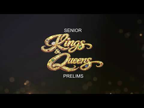 Senior Kings and Queens Prelims 2026