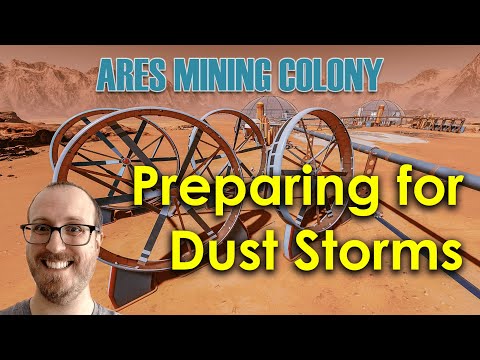Preparing for Dust Storms - Surviving Mars Below and Beyond - Ares Mining Colony EP5
