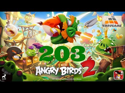Angry Birds 2 Hard Level 203 Gameplay (iOS Android)