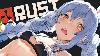 【RUST】めっちゃ強くなったから色んなところ行ってみたい!!!ぺこ!【ホロライブ/兎田ぺこら】