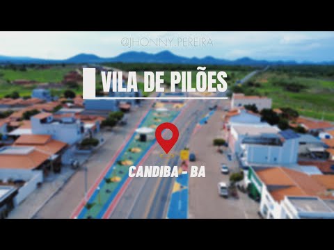 Vila de Pilões, Candiba - BA / Um Olhar do Alto Sertão