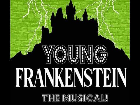 YOUNG FRANKENSTEIN THE MUSICAL TRAILER - Vintage Theatre - Aurora, Colorado