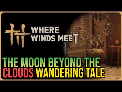 The Moon Beyond the Clouds – Where Winds Meet