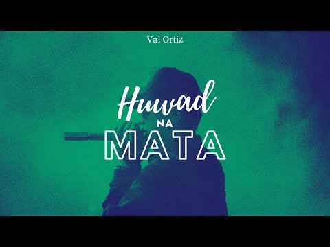 Huwad na Mata - Val Ortiz lyrics Video