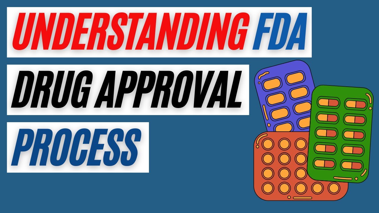 Understanding the US FDA Drug Approval Process | Step-by-Step Explanation for Pharma Professionals