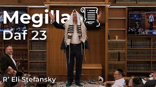 דף יומי מגילה דף 23 מאת ה' אלי סטפנסקי