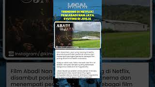 Trending di Netflix Indonesia! Ternyata Film Abadi Nan Jaya Syuting di Yogyakarta