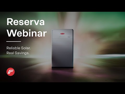 Webinar | The Complete Fronius Energy Solution with the New Fronius Reserva Battery (AUS)