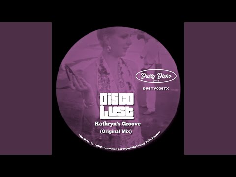Kathryn's Groove (Original Mix)