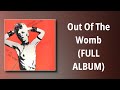 Dayglo Abortions // Out Of The Womb (FULL ALBUM)