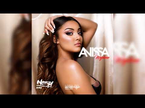 Wejdene - Anissa (NERGY REMIX) [*FREE DOWNLOAD*]
