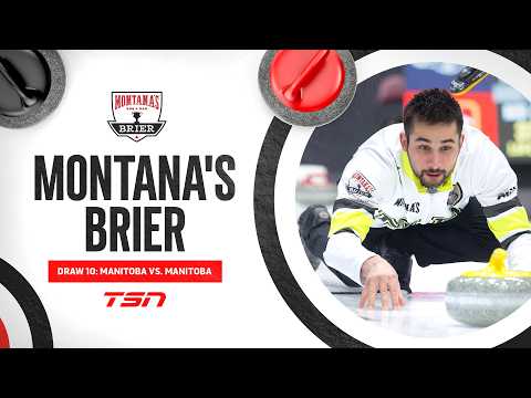 Montana's Brier: Draw 10 - Manitoba (Calvert) vs. Manitoba (Dunstone)