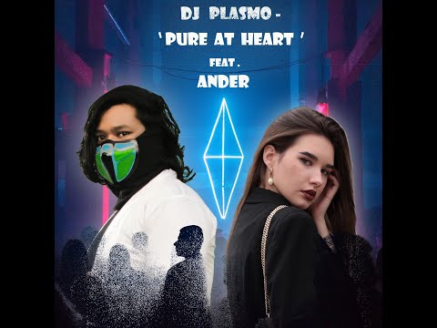 DJ Plasmo - Pure at Heart ft. Ander  (lyrics video)