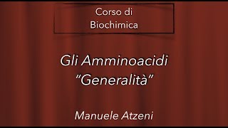 Gli amminoacidi - L22