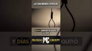 Hacienda Maldita [7 Casos PARANORMALES en México]