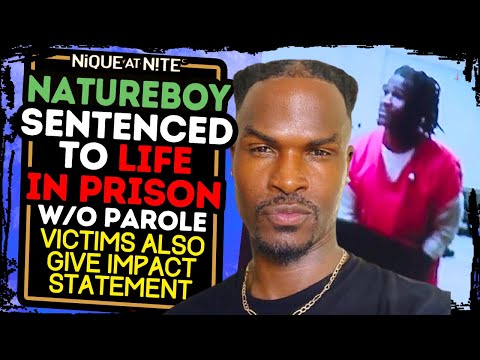 Natureboy sentenced to life in prison